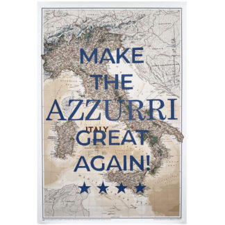 "Make The Azzurri Great Again" Memorabilia - National Geographic Italy Map