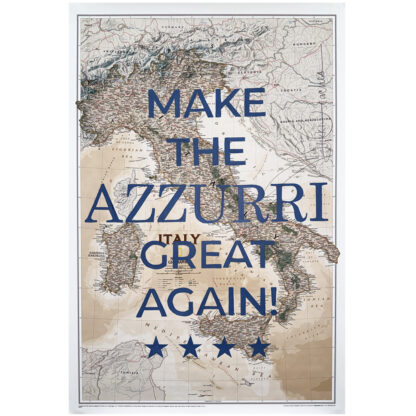"Make The Azzurri Great Again" Memorabilia - National Geographic Italy Map